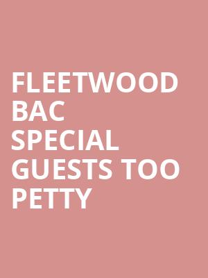 Fleetwood Bac + Special Guests Too Petty at O2 Academy Islington